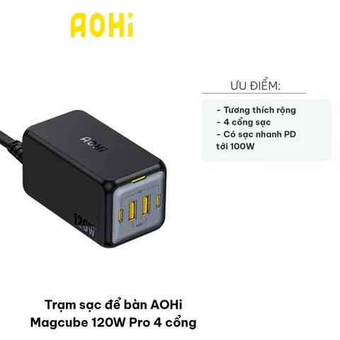Trạm Sạc Để Bàn AOHi Magcube 120W Pro - 4 Cổng USB-C & USB-A, Thiết Kế Gọn Nhẹ, Sạc Nhanh Cho Laptop, Điện Thoại Thông Minh