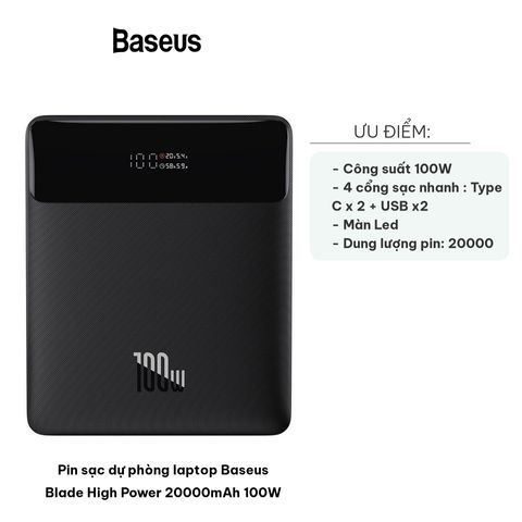 Pin Sạc Dự Phòng Laptop Baseus Blade 20000mAh 100W - Sạc Nhanh 4 Cổng Type-C & USB, Hiển Thị LED, Thiết Kế Mỏng Nhẹ