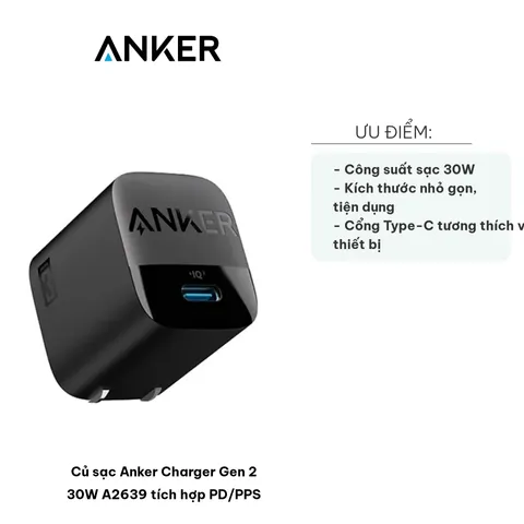 Củ sạc Anker Gen 2 30W A2639 PD/PPS - Sạc nhanh Type C cho iPhone và thiết bị điện tử - Thiết kế nhỏ gọn, tiện dụng