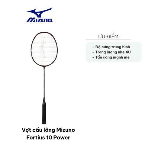 Vợt Cầu Lông Mizuno Fortius 10 Power - Thiết Kế Hiện Đại, Công Nghệ Xtra Slim Shaft, Phản Đòn Mạnh Mẽ, Dành Cho Vận Động Viên Tấn Công