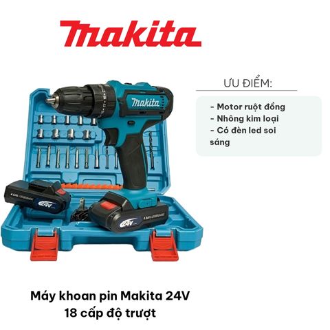 Máy Khoan Pin Makita 24V 18 Cấp Độ Trượt - Đèn LED, Mô Men Xoắn 40 N.m, Phù Hợp Khoan Tường, Bê Tông, Gỗ, Kim Loại