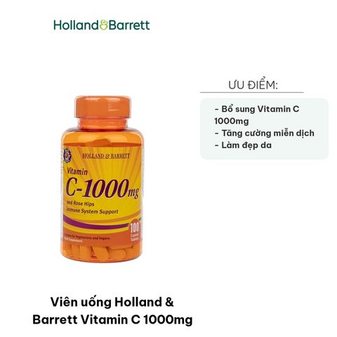Viên uống Holland & Barrett Vitamin C 1000mg - Tăng cường sức đề kháng và làm đẹp da, lọ 100 viên