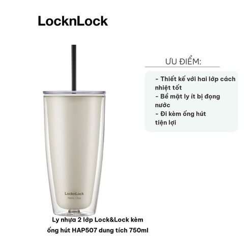 Ly nhựa 2 lớp Lock&Lock kèm ống hút HAP507 750ml - Chống nhiệt, thiết kế tiện dụng, lý tưởng cho nước lạnh và nước đá