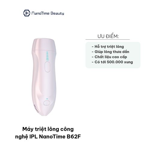 Máy triệt lông IPL NanoTime B62F - Công nghệ Super Photon hiệu suất cao 500.000 xung, thiết kế nhẹ, 6 cấp độ, phù hợp mọi loại da