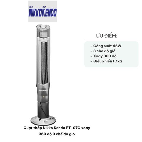 Quạt Tháp Nikko Kendo FT-07C Xoay 360 Độ - Quạt Đứng 3 Chế Độ Gió Hiện Đại, Tiết Kiệm Diện Tích Cho Không Gian Sang Trọng