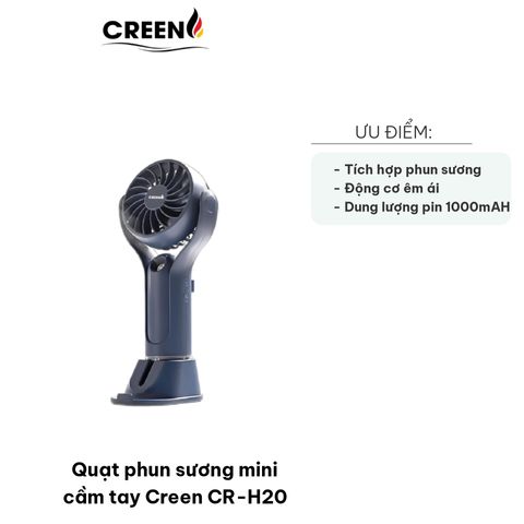 Quạt phun sương mini cầm tay Creen CR-H20 - Quạt tích điện nhỏ gọn, 3 cấp độ gió, phun sương mát hiệu quả cho mùa hè nóng bức