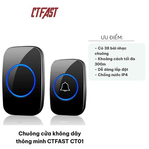 Chuông Cửa Không Dây Thông Minh CTFAST CT01 - Thiết Kế Hiện Đại, Chống Nước, Khoảng Cách 300m, 38 Nhạc Chuông Tùy Chọn