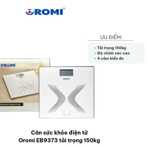 Cân sức khỏe điện tử Oromi EB9373 - Hiện đại, chịu tải 150kg, độ chính xác cao, theo dõi sức khỏe tiện lợi tại nhà