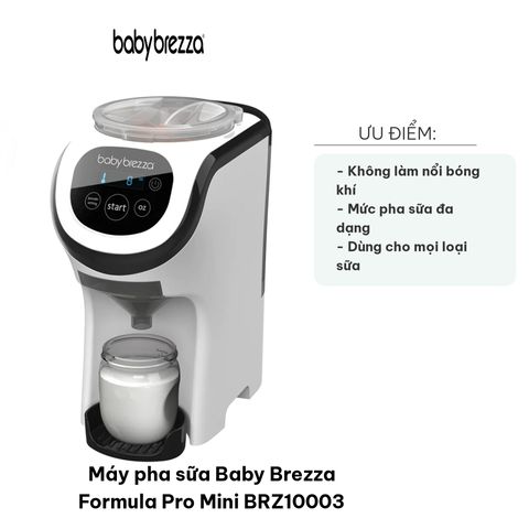 Máy Pha Sữa Baby Brezza Formula Pro Mini BRZ10003 Cao Cấp - Công Nghệ Pha Sữa Tự Động, Giữ Nhiệt Độ Lý Tưởng Cho Bé