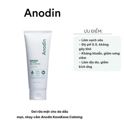 Gel Rửa Mặt Dầu Mụn Nhạy Cảm Anodin KavaKava Calming 150ml - Sạch Sâu, Cân Bằng Da, Giảm Kích Ứng, Tươi Mát