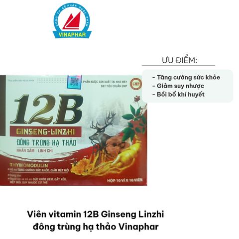 Viên vitamin 12B Ginseng Linzhi đông trùng hạ thảo Vinaphar - Hỗ trợ sức khỏe, giảm mệt mỏi và suy nhược cơ thể, vitamin B cho người lớn và trẻ em