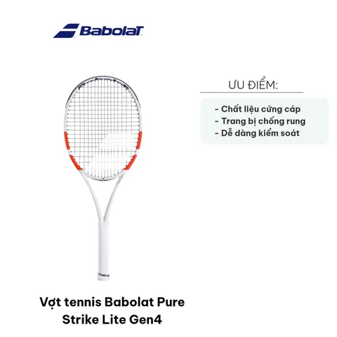 Vợt Tennis Babolat Pure Strike Lite Gen4 - Thiết kế Nhẹ, Công Nghệ FSI Power Chuyên Nghiệp cho Sự Chính Xác và Ổn Định Trên Sân