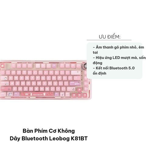 Bàn Phím Cơ Không Dây Bluetooth Leobog K81BT - Gasket Mount, 81 Phím, LED RGB, Crystal Switch, Phụ Kiện Gaming Độc Đáo