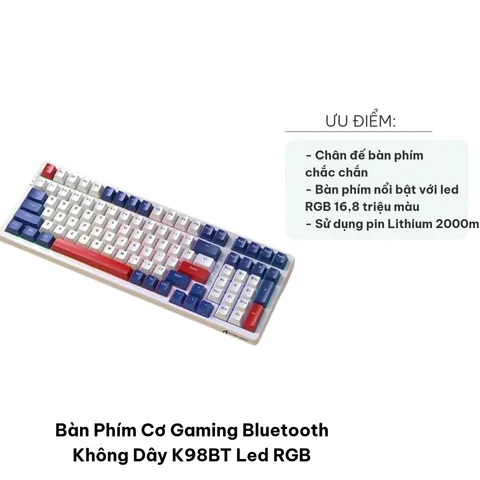 Bàn Phím Cơ Gaming Bluetooth Không Dây K98BT Led RGB 16.8 triệu màu - Kết nối đa thiết bị, lý tưởng cho game thủ và văn phòng
