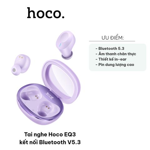 Tai Nghe Hoco EQ3 Bluetooth V5.3 - Âm Thanh Chất Lượng Cao, Thời Gian Sử Dụng 7 Giờ, Thiết Kế In-ear Tiện Lợi
