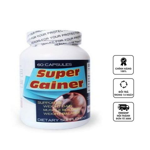 Super Gainer - Viên uống tăng cân, tăng cơ cho người gầy