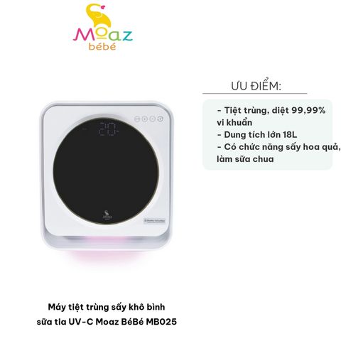 Máy tiệt trùng sấy khô bình sữa UV-C Moaz BéBé MB025 - Công nghệ diệt khuẩn an toàn, bảo quản 24h, chức năng làm sữa chua & sấy hoa quả