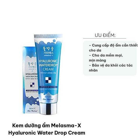 Kem Dưỡng Ẩm Melasma-X Hyaluronic Water Drop Cream 80ml - Cung Cấp Độ Ẩm Hoàn Hảo Cho Da, Hỗ Trợ Dưỡng Trắng, Làm Sáng Da Tự Nhiên