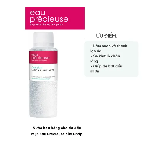 Nước Hoa Hồng Kiểm Soát Dầu Mụn Eau Precieuse 375ml - Toner Pháp Hỗ Trợ Cân Bằng Độ Ẩm, Giảm Mụn Hiệu Quả