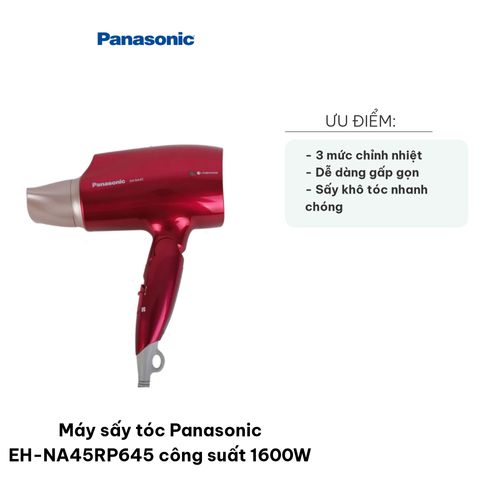Máy Sấy Tóc Panasonic EH-NA45RP645 1600W - Thiết Kế Gọn Nhẹ, 2 Tốc Độ Sấy, Bảo Vệ Tóc Khi Sử Dụng