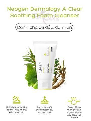Sữa Rửa Mặt Neogen Dermalogy A-Clear Aid Soothing Foam Cleanser 100ml - Giải Pháp Dưỡng Ẩm và Ngăn Ngừa Mụn Cho Da Nhạy Cảm
