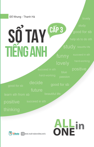 Sổ tay tiếng Anh cấp 3 – All in one