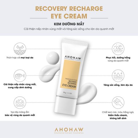 Kem Dưỡng Mắt Ahohaw Recovery Recharge Eye - Chiết Xuất Thiên Nhiên, Giúp Cung Cấp Dinh Dưỡng và Khóa Ẩm cho Vùng Da Mắt 30g
