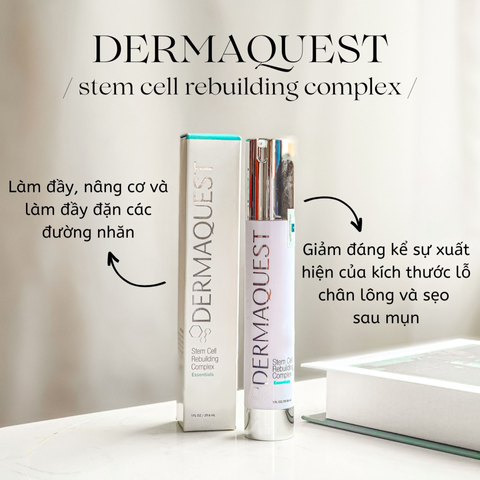 Serum Dermaquest Stem Cell Rebuilding Complex 29.6ml - Hỗ trợ tái tạo và trẻ hóa da, chống lão hóa, cải thiện nếp nhăn, da sáng mịn
