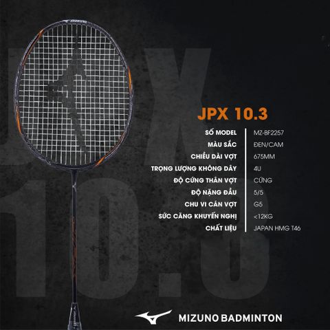 Vợt cầu lông Mizuno JPX 10.3 4U - Vợt thể thao nặng đầu cho người chơi trung bình đến nâng cao, hiệu suất cao, bền bỉ và linh hoạt