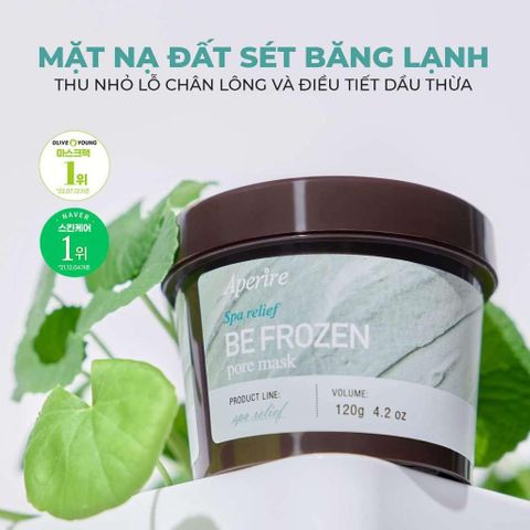 Mặt Nạ Đất Sét Băng Lạnh Aperire Spa Relief Be Frozen Pore - Kiềm Dầu, Sạch Lỗ Chân Lông, Cảm Giác Mát Lạnh 120g