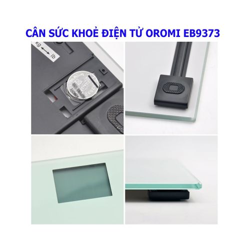 Cân sức khỏe điện tử Oromi EB9373 - Hiện đại, chịu tải 150kg, độ chính xác cao, theo dõi sức khỏe tiện lợi tại nhà