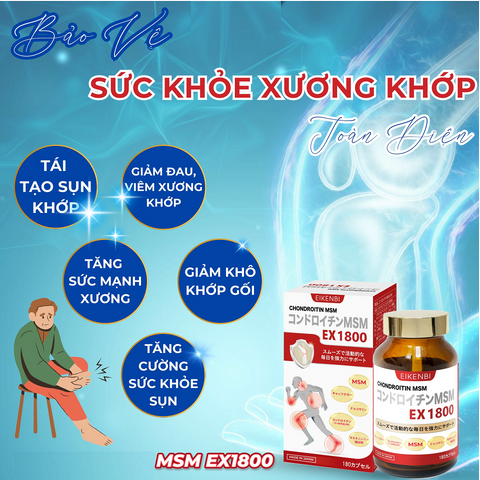 Viên Uống Hỗ Trợ Xương Khớp MSM EX1800 Eikenbi - Giảm Đau, Tăng Linh Hoạt, Bồi Bổ Cho Người Cao Tuổi, Hộp 180 Viên