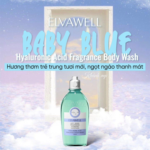 Sữa Tắm Nước Hoa Cấp Ẩm Elvawell Hyaluronic Acid Baby Blue 250ml - Dưỡng Da Ẩm Mịn, Hương Ngọt Ngào, Phù Hợp Mọi Loại Da