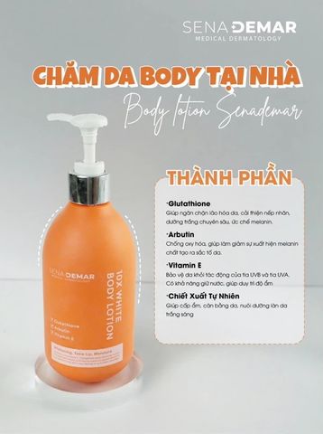 Sena Demar 10x White Body Lotion - Dưỡng Thể Trắng Da Cao Cấp Hàn Quốc, Giúp Làm Mờ Thâm Nám, Chăm Sóc Da Mềm Mại 300ml