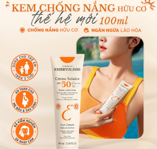 Kem Chống Nắng Thuần Chay Embryolisse Creme Solaire SPF50 PA++++ - Bảo Vệ Da Tối Ưu Khỏi Tia UV và Oxy Hóa, 100ml