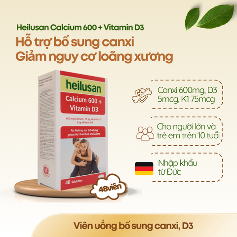 Viên uống Calcium 600 + Vitamin D3 Heilusan Đức - Tăng cường hấp thu canxi, hỗ trợ xương răng chắc khỏe, 48 viên bổ sung cho người lớn