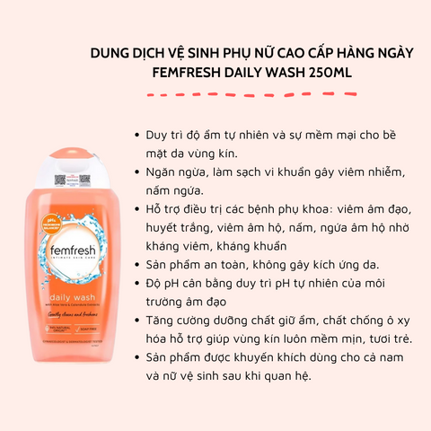 Dung dịch vệ sinh Femfresh Daily 250ml - Giải pháp vệ sinh nhẹ nhàng cho phụ nữ, kháng viêm, kháng khuẩn, bảo vệ vùng kín sạch sẽ, thơm tho