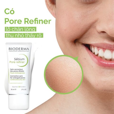 Kem Dưỡng Se Nhỏ Lỗ Chân Lông Bioderma Sebium Pore Refiner 30mL - Giảm Mụn, Kiểm Soát Dầu Cho Da Mịn Màng, Chăm Sóc Da Mặt Chất Lượng Pháp