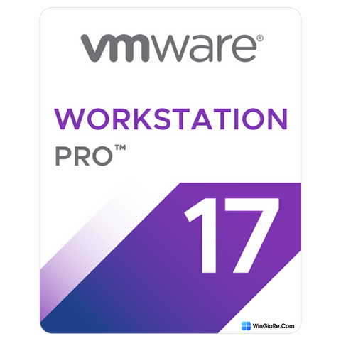 VMware Workstation 17 Pro bản quyền vĩnh viễn