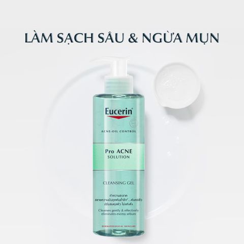 Sữa Rửa Mặt Eucerin ProAcne Solution Gel 200ml - Dưỡng Sạch Da Dầu Mụn, Không Chất Tẩy Rửa, An Toàn Cho Da Nhạy Cảm