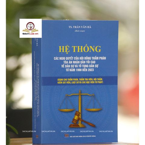 Hệ Thống Nghị Quyết Tòa Án Nhân Dân Tối Cao Về Dân Sự và Tố Tụng Dân Sự (1990-2023) - Tài Liệu Pháp Lý Cần Thiết cho Luật Sư và Thẩm Phán