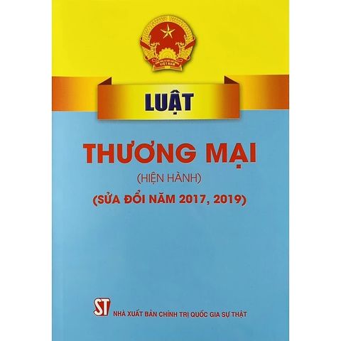 Luật Thương mại (Hiện hành) (Sửa đổi năm 2017, 2019)