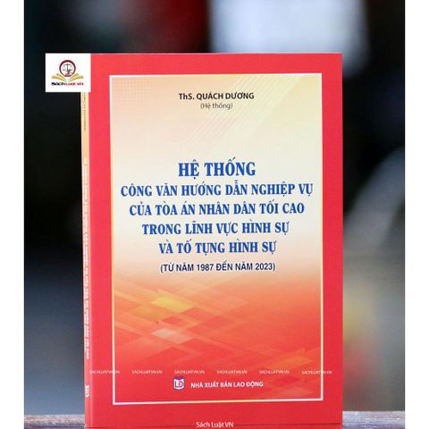 Bộ 2 Cuốn Hệ Thống Công Văn Hướng Dẫn Nghiệp Vụ Của TAND Tối Cao