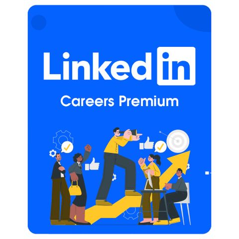 Linkedin Careers Premium 6 Tháng nâng cấp chính chủ giá rẻ