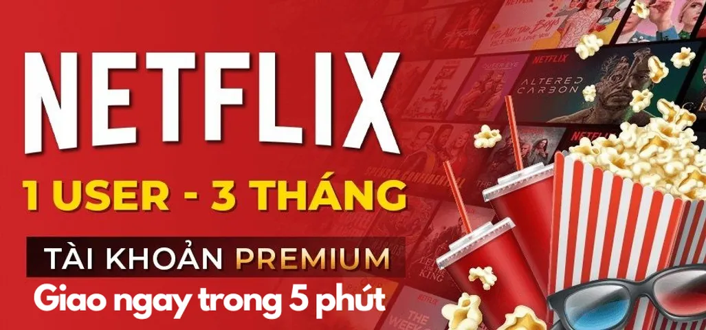 Tài Khoản Netflix Premium 4K UHD | 1 USER | 3 tháng