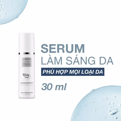 Tinh Chất Sáng Da White Leaf 30mL - Serum Làm Sáng, Giảm Đốm Nám, Chống Tăng Sắc Tố Cho Mọi Loại Da - Xuất Xứ Pháp