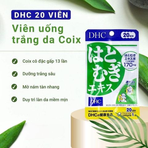 Viên uống trắng da Coix Nhật Bản DHC - 20 viên (20 ngày) - Chiết xuất thiên nhiên, làm trắng da, dưỡng ẩm, chống lão hóa