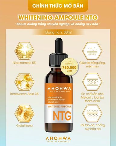 Tinh Chất Ahohwa Whitening Ampoule NTG Dưỡng Trắng Da, Mờ Thâm Nám 30ml - Serum Hàn Quốc Chống Sạm Đen, Đều Màu Da