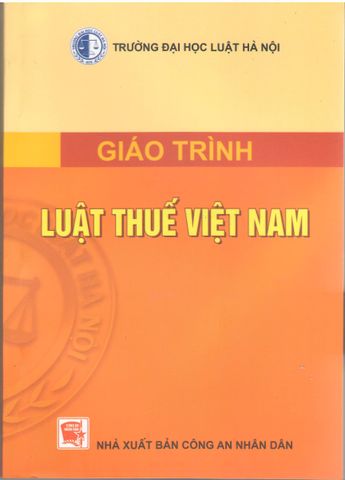 Giáo trình luật thuế Việt Nam - ĐH Luật Hà Nội