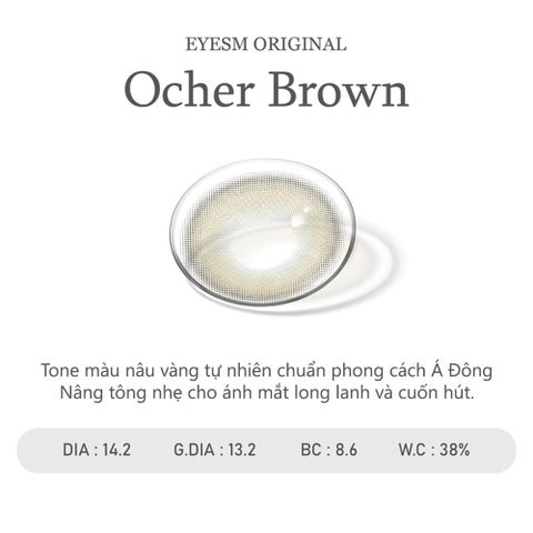Kính áp tròng Eyesm Ocher Brown - Lens Nâu Tự Nhiên An Toàn Cho Mắt - Thời Gian Sử Dụng 720 Giờ - Xuất Xứ Hàn Quốc